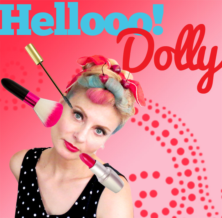 Hello Dolly - Dress up like a human doll