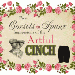 From Corsets to Spanx: Impressions of the artful cinch