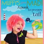 Muffy’s gone MAD! A punk to preppy ‘tail