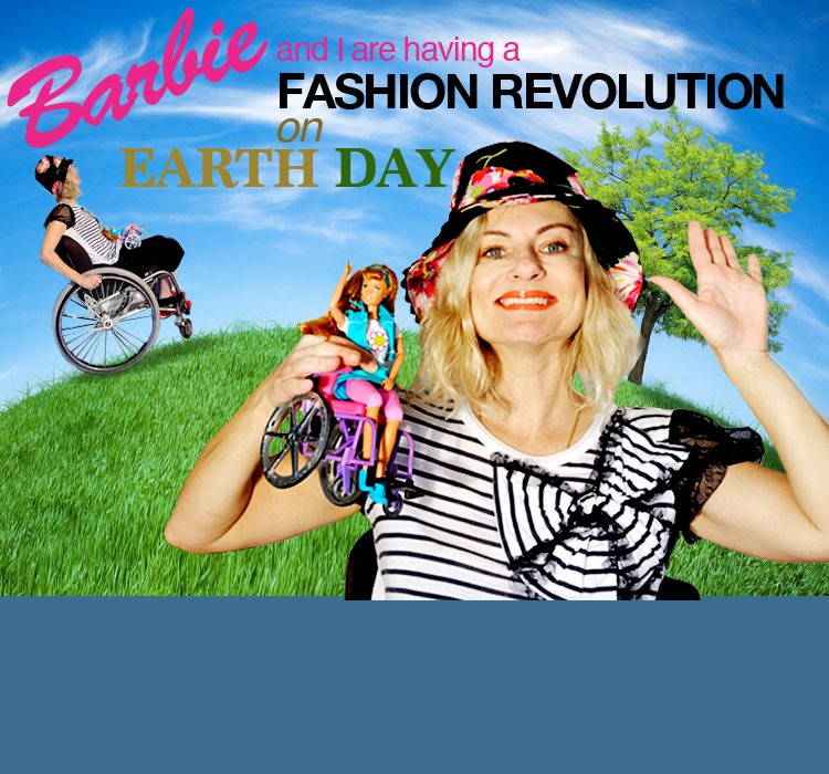 Wheelchair Barbie and I are having a fashion revolution on Earth day
